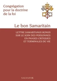 Lettre apostolique sur le soin aux personnes en situation critique ou en fin de vie