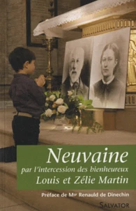 Neuvaine par l'intercession des bienheureux de Louis et Zélie Martin