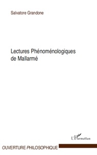 Salvatore Grandone - Lectures phénoménologiques de Mallarmé.
