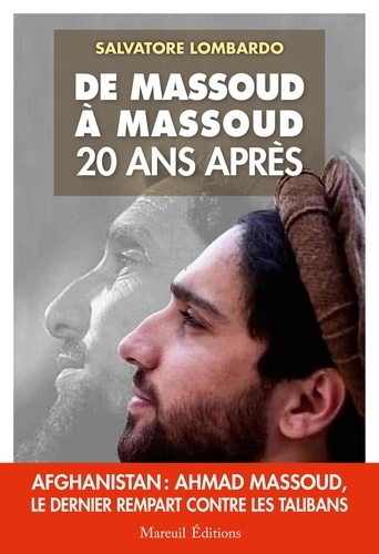 De Massoud à Massoud. 20 ans après