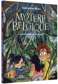 Salvatore Minni - Mystère en Belgique Tome 2 : La sorcière de la forêt.