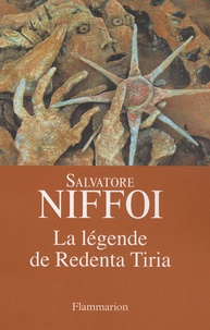 Salvatore Niffoi - La légende de Redenta Tiria.