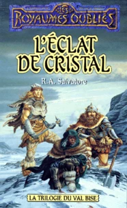La Sequence D'Ombre-Terre Et Du Val Bise Tome 4 : L'Eclat De Cristal