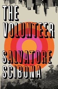 Salvatore Scibona - The Volunteer.