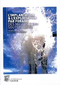 L'implantation & l'exploitation par forage des masses d'eau souterraines