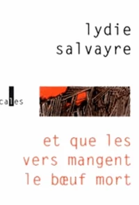 Et Que Les Vers Mangent Le Boeuf Mort