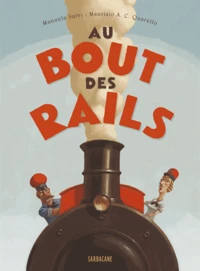 Au bout des rails