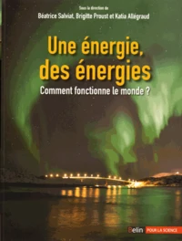 Une énergie, des énergies