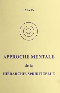 Approche mentale de la hiérarchie spirituelle