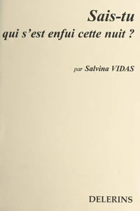 Sais-tu qui s'est enfui cette nuit ?