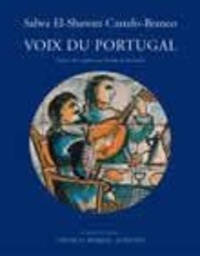 Salwa El-Shawan Castelo-Branco - Voix du Portugal. 1 CD audio