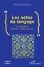 Salwa Zamouri - Les actes de langage - Comparaison français-arabe tunisien.