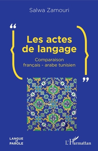 Les actes de langage. Comparaison français-arabe tunisien