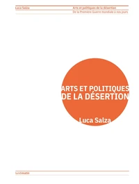 Arts et politiques de la désertion