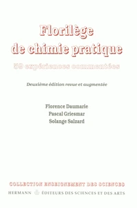 Florilège de chimie pratique. 59 expériences commentées, 2ème édition