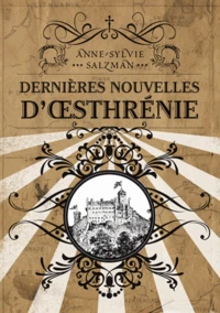 Dernières nouvelles d'Oesthrénie