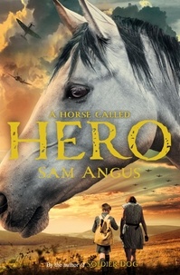 Sam Angus - A Horse Called Hero.