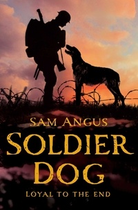 Sam Angus - Soldier Dog.