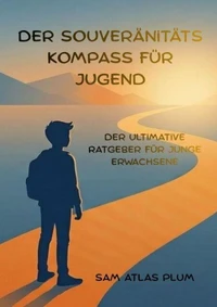 DER SOUVERÄNITÄTS KOMPASS FÜR JUGEND