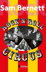 Sam Bernett - Rock and Roll Circus.
