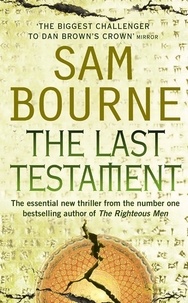 Sam Bourne - The Last Testament.