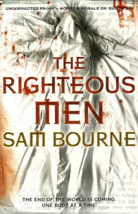 Sam Bourne - The Righteous Men.