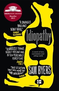 Sam Byers - Idiopathy.