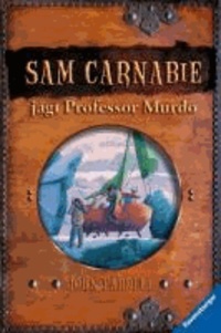 Sam Carnabie jagt Professor Murdo.