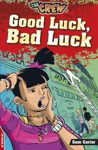 Sam Carter et Dan Chernett - Good Luck, Bad Luck.