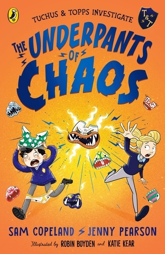 Sam Copeland et Jenny Pearson - The Underpants of Chaos.