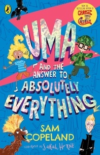 Sam Copeland et Sarah Horne - Uma and the Answer to Absolutely Everything.