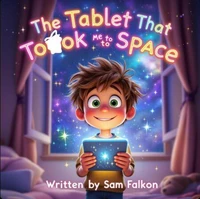 The Tablet That Took Me to Space