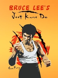  Sam Fury - Bruce Lee's Jeet Kune Do - Self-Defense.