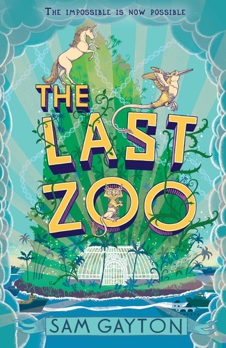 Sam Gayton - The Last Zoo.