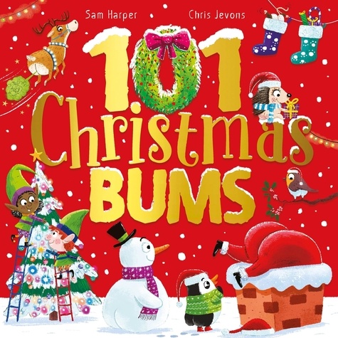 101 Christmas Bums. The perfect laugh-out-loud festive gift