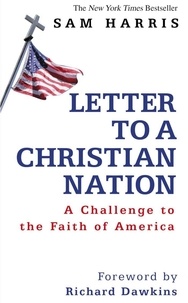 Sam Harris - Letter to a Christian Nation.