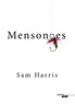 Sam Harris - Mensonges.