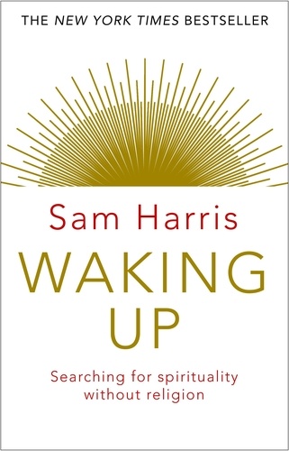 Sam Harris - Waking Up.