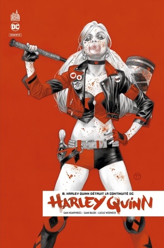 Harley Quinn rebirth Tome 8 Harley Quinn détruit la continuité DC