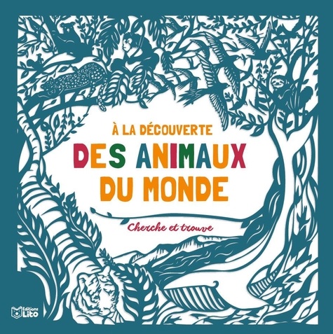 Sam Hutchinson et Sarah Dennis - A la découverte des animaux du monde.