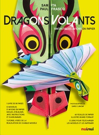 Sam Ita et Paul Frasco - Dragons volants - Fantastiques avions en papier.