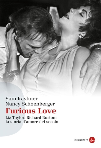 Sam Kashner et Nancy Schoenberger - Furious Love.