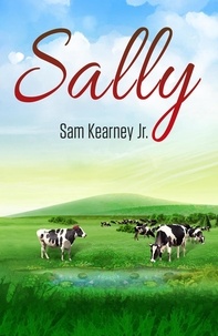  Sam Kearney, Jr. - Sally.