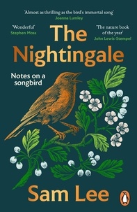 Sam Lee - The Nightingale - ‘The nature book of the year’.