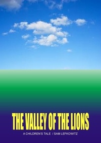  sam lefkowitz - The Valley of the Lions.
