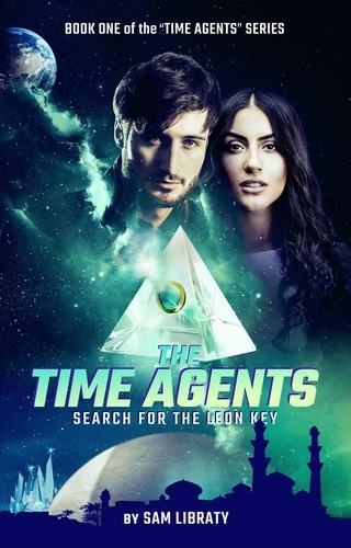  Sam Libraty - The Time Agents: Search for the Leon Key - The Time Agents, #1.