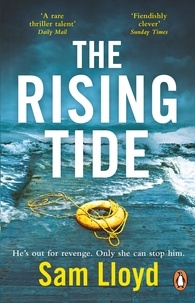 Sam Lloyd - The Rising Tide - the heart-stopping and addictive thriller from the Richard and Judy author.