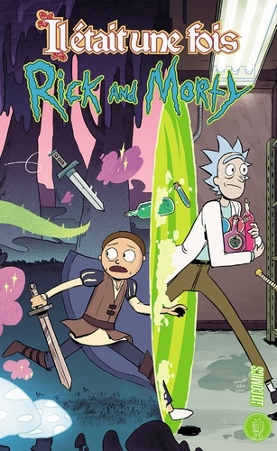 Il était une fois.... Rick & Morty : Ever After, T1