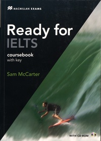 Sam McCarter - Ready for IELTS Coursebook. 1 Cédérom