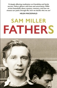 Sam Miller - Fathers.